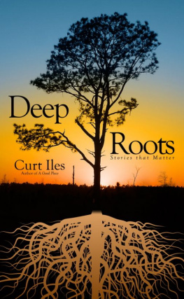 Curt Iles - Deep Roots
