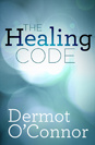 Dermot OConnor - The Healing Code