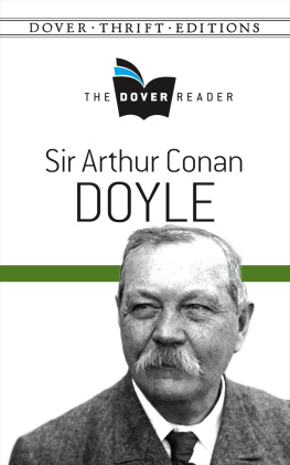 Arthur Conan Doyle - Sir Arthur Conan Doyle: The Dover Reader