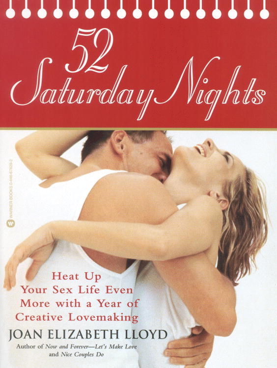 Go from romantic to erotic to exotic in 52 Saturday Nights Are your - photo 1