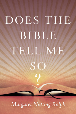 Margaret Nutting Ralph - Does the Bible Tell Me So?