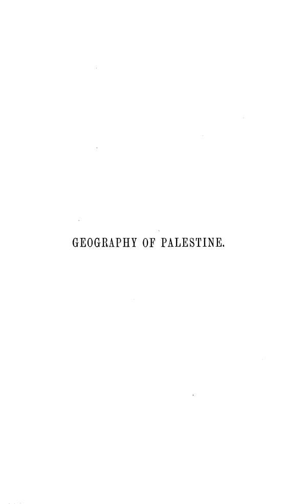 The Comparative Geographie Of Palestine And The Sinaitic Peninsula - image 10