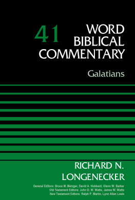 Richard N. Longenecker - Galatians, Volume 41