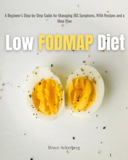 Brandon Gilta Low FODMAP Diet: A Beginners Step-by-Step Guide for Managing IBS Symptoms, With Recipes and a Meal Plan