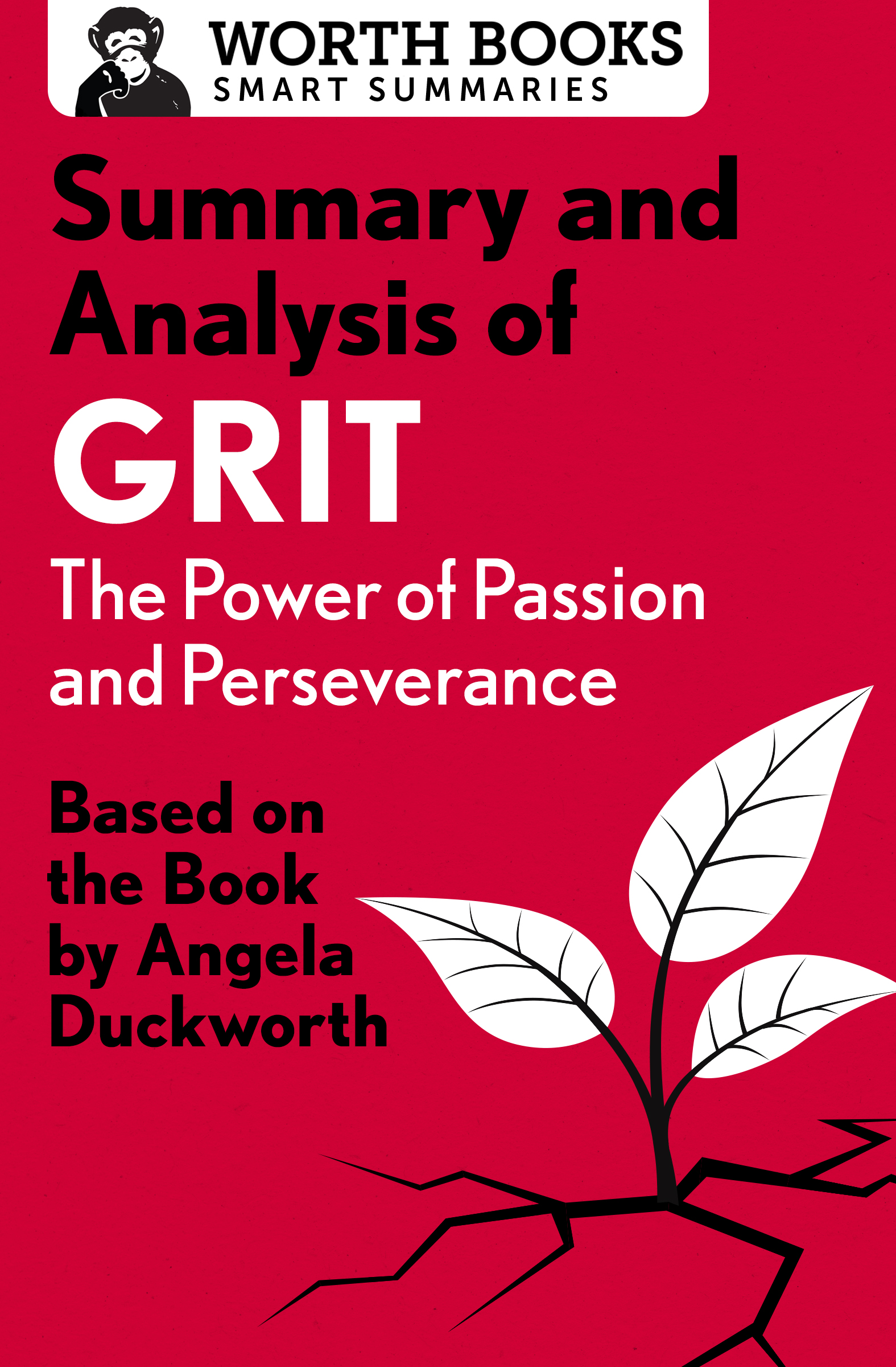 Summary and Analysis of Grit The Power of Passion and Perseverance Based on - photo 1