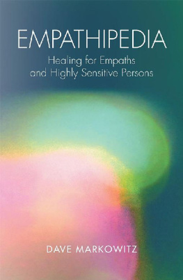 Dave Markowitz Empathipedia: Healing for Empaths and Highly Sensitive Persons