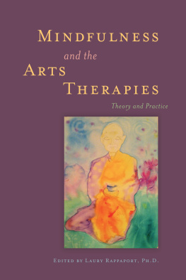 Jared D. Kass - Mindfulness and the Arts Therapies: Theory and Practice