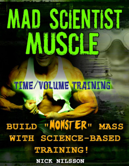 Nick Nilsson - Mad Scientist Muscle: Time/Volume Training