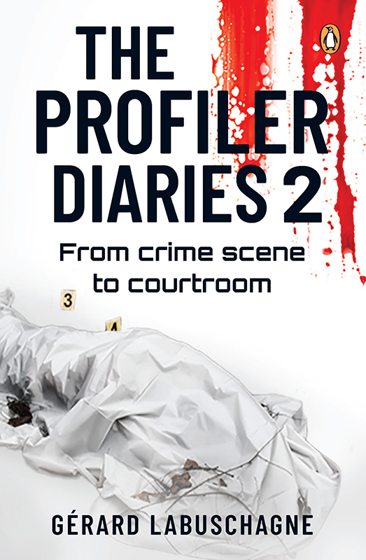 The Profiler Diaries 2 Published by Penguin Books an imprint of Penguin Random - photo 1