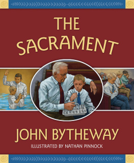 John Bytheway The Sacrament