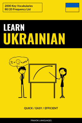 Pinhok Languages - Learn Ukrainian--Quick / Easy / Efficient: 2000 Key Vocabularies