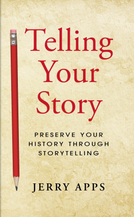 Jerry Apps - Telling Your Story