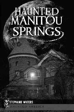 The cover of my first book Haunted Manitou Springs Next we saw the gravestone - photo 4