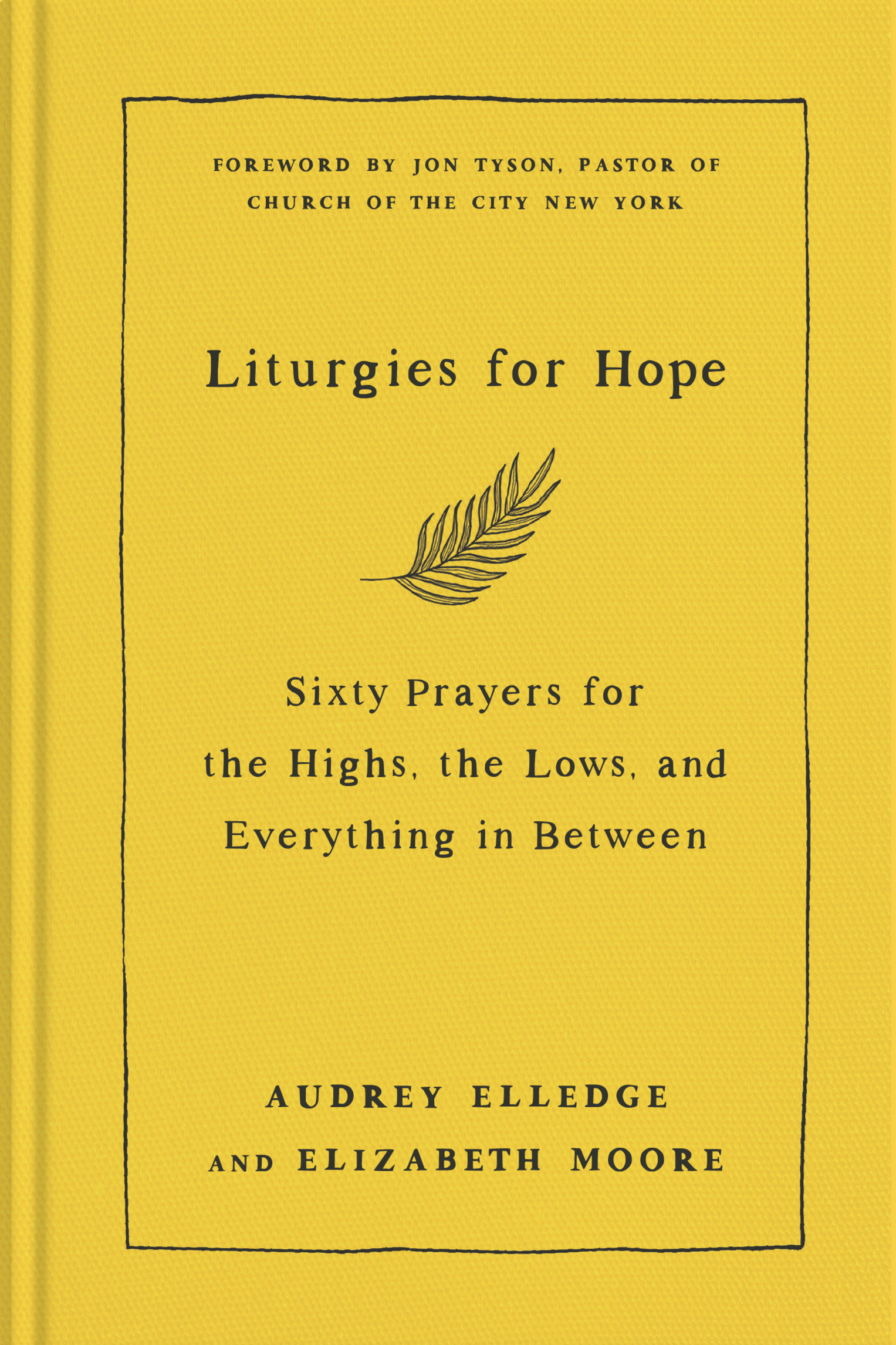 Praise for Liturgies for Hope As someone who has spent many hours praying - photo 1