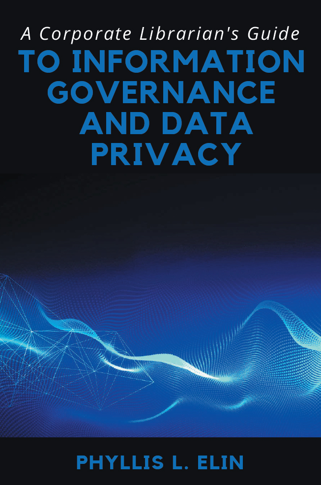 A Corporate Librarians Guide to Information Governance and Data Privacy A - photo 1