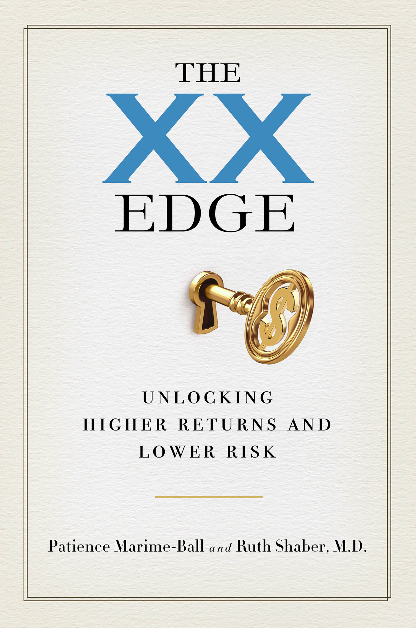 The XX Edge Unlocking Higher Returns and Lower Risk Patience Marime-Ball and - photo 1