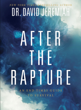 David Jeremiah - After the Rapture: An End Times Guide to Survival