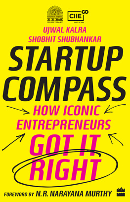 Ujwal Kalra Startup Compass: How Iconic Entrepreneurs Got It Right