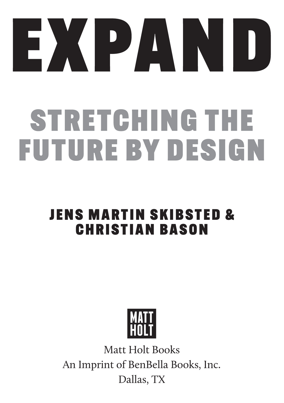 Expand copyright 2022 by Jens Martin Skibsted and Christian Bason All rights - photo 3