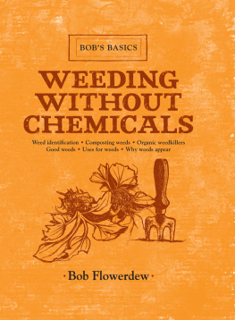 Bob Flowerdew Weeding Without Chemicals
