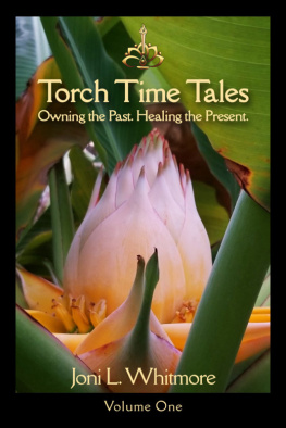 Joni L Whitmore Torch Time Tales: Volume One