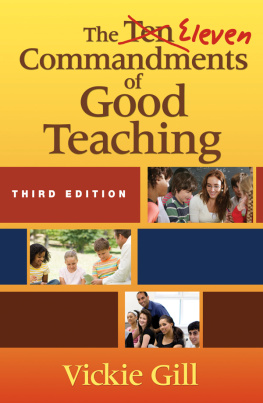Vickie Gill - The Eleven Commandments of Good Teaching