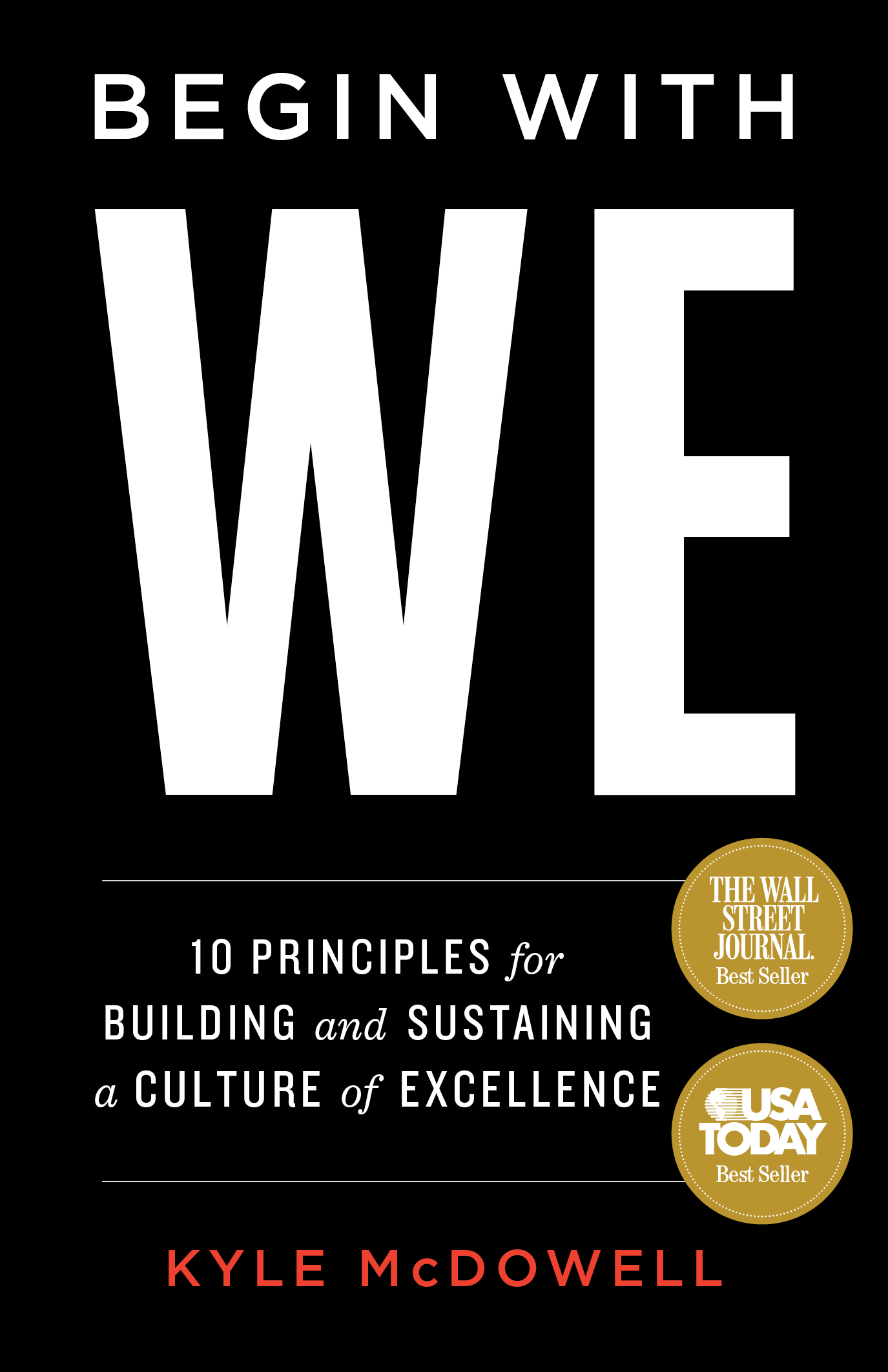 Advance Praise for Begin With We McDowell has created a framework that allows - photo 1