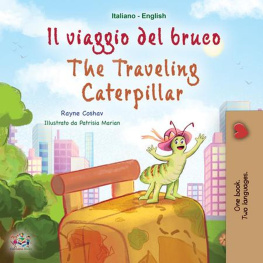 Rayne Coshav Il Viaggio Del Bruco the Traveling Caterpillar