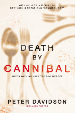 Peter Davidson - Death by Cannibal: Minds with an Appetite for Murder