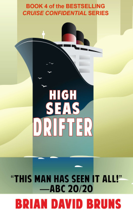 Brian David Bruns - High Seas Drifter (Cruise Confidential 4)