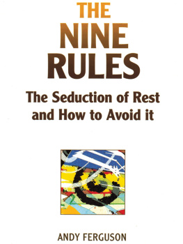 Andy Ferguson - The Nine Rules: The Seduction Of Rest And How To Avoid It