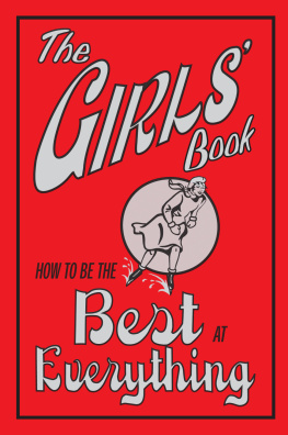 Juliana Foster - The Girls Book: How To Be The Best At Everything