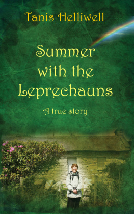 Tanis Helliwell Summer with the Leprechauns: A True Story