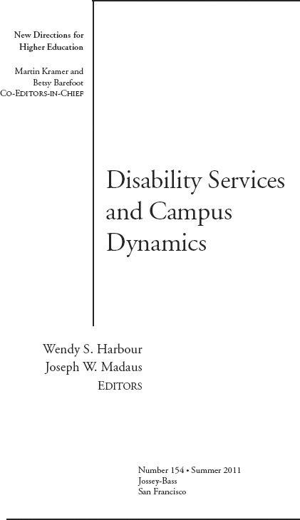 Disability Services and Campus Dynamics Wendy S Harbour and Joseph W Madaus - photo 2