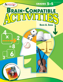 David A. Sousa - Brain-Compatible Activities, Grades 3–5