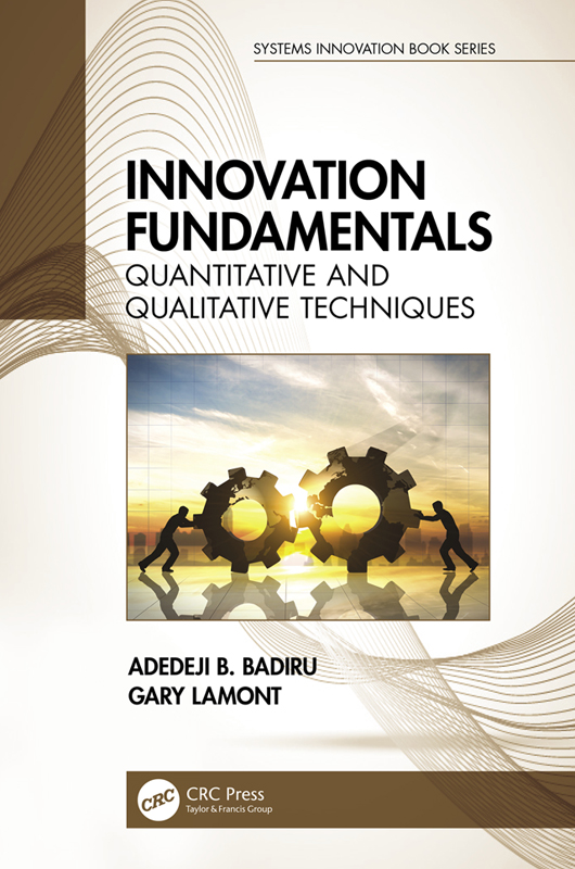 Innovation Fundamentals Systems Innovation Series Series Editor Adedeji - photo 1