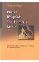 Gregory Nagy - Platos Rhapsody and Homers Music: The Poetics of the Panathenaic Festival in Classical Athens