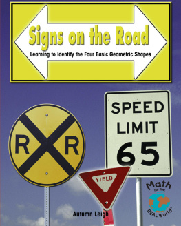 Autumn Leigh - Signs on the Road: Learning to Identify the Four Basic Geometric Shapes