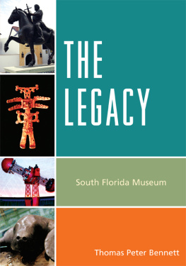 Thomas Peter Bennett - The Legacy: South Florida Museum