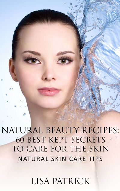 Chapter 1- The Natural Beauty Recipe Explained Natural beauty recipes have been - photo 2