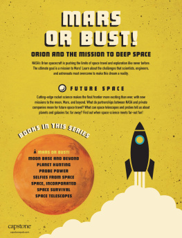 Ailynn Collins - Mars or Bust!: Orion and the Mission to Deep Space