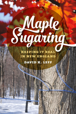 David K. Leff - Maple Sugaring