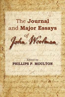 Phillips Moulton The Journal and Major Essays of John Woolman