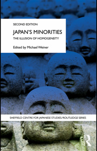 Michael Weiner - Japan’s Minorities - The Illusion of Homogeneity