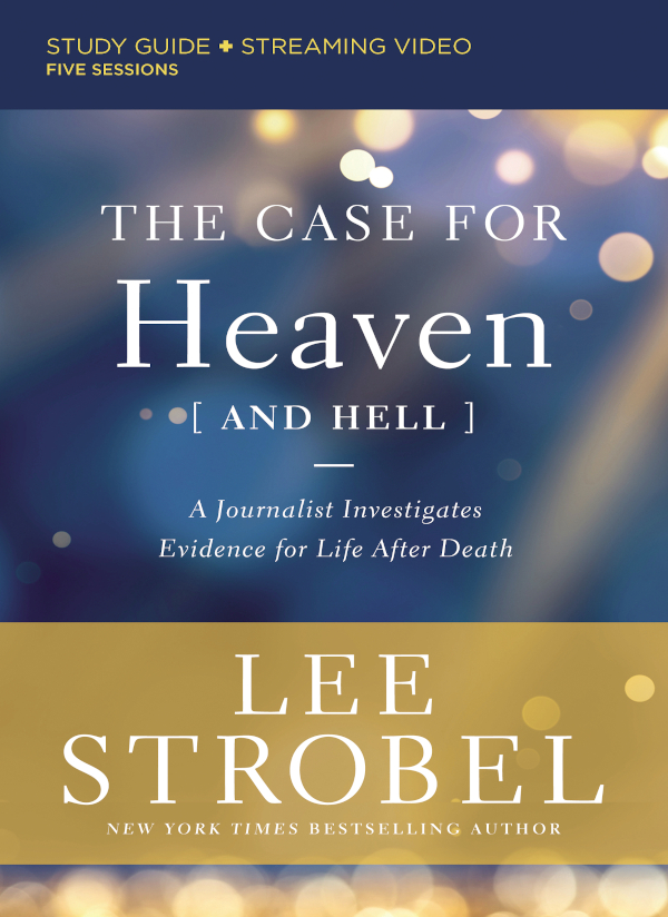 The Case for Heaven and Hell Study Guide 2021 by Lee Strobel Requests for - photo 1