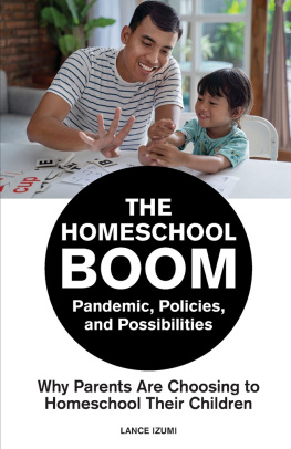 Lance Izumi - The Homeschool Boom: Pandemic, Policies, and Possibilities- Why Parents Are Choosing to Homeschool Their Children