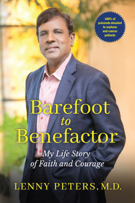 Lenny Peters M.D. - Barefoot to Benefactor: My Life Story of Faith and Courage