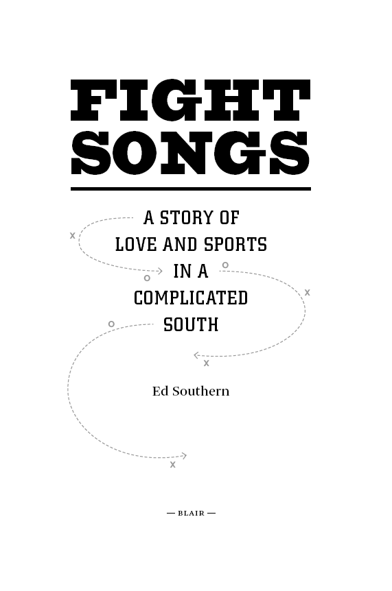 Copyright 2021 by Ed Southern All rights reserved Printed in the United States - photo 2