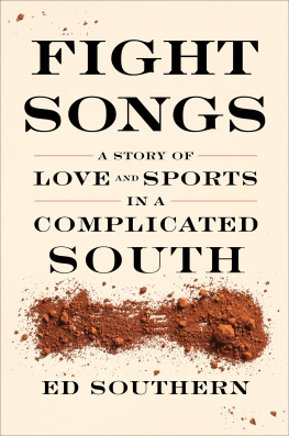 Ed Southern Fight Songs: A Story of Love and Sports in a Complicated South