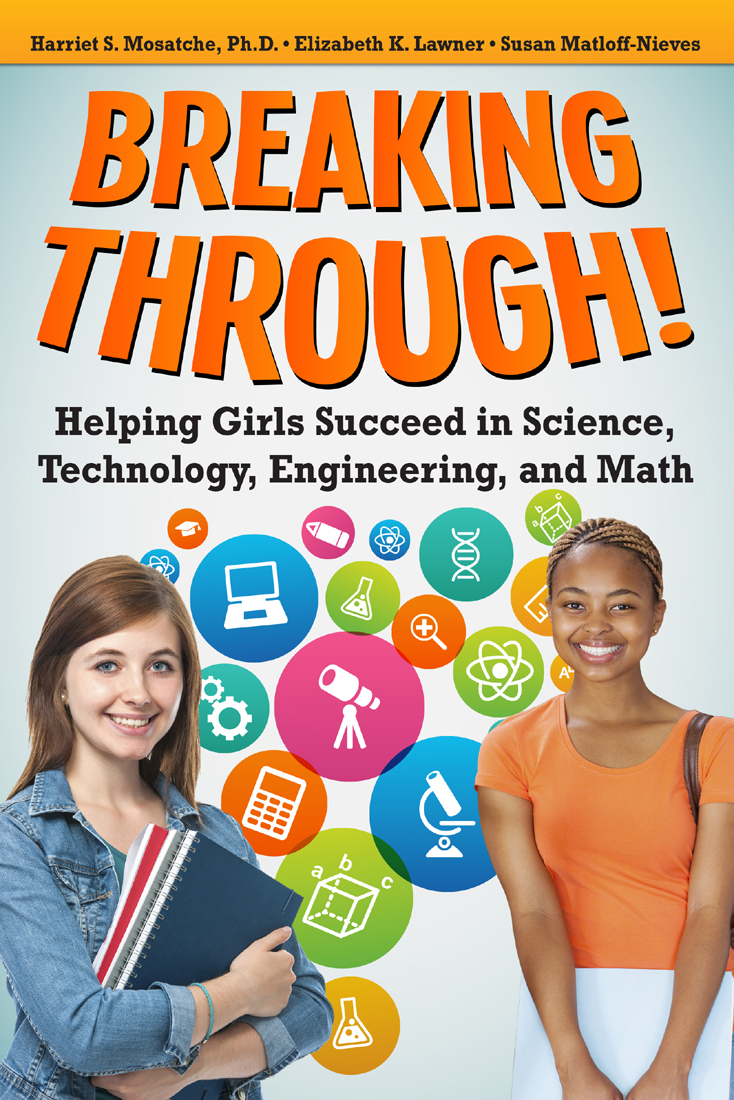 Helping Girls Succeed in Science Technology Engineering and Math Harriet S - photo 1